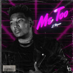 Me Too, album by L. Dejuan