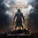 Crucible Of Redemption, альбом Holy Devastation