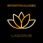 Lazarus, album by Spiritwalker