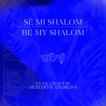 Be My Shalom, альбом Evan Craft