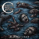 I, Afflicted, album by Cleansing of the Temple