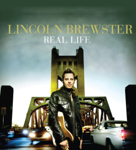 Worship Tools - Real Life (Resource Edition), album by Lincoln Brewster
