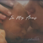 In My Arms, album by Plumb