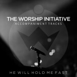 He Will Hold Me Fast (Hymns Version) [The Worship Initiative Accompaniment]