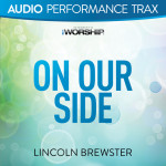 On Our Side (Audio Performance Trax), альбом Lincoln Brewster