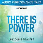 There Is Power (Audio Performance Trax)
