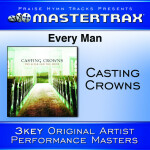 Every Man [Performance Tracks], альбом Casting Crowns