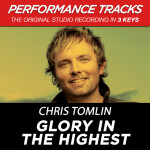 Glory In The Highest, альбом Chris Tomlin