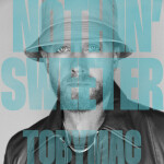 Nothin' Sweeter, album by TobyMac