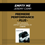 Premiere Performance Plus: Empty Me