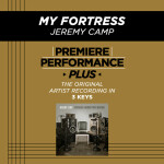 Premiere Performance Plus: My Fortress, альбом Jeremy Camp