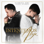 Intentemos Algo (Remix)