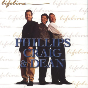 Lifeline, album by Phillips, Craig & Dean