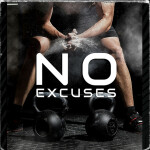 No Excuses