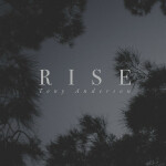 Rise (Snowfall Remix), album by Tony Anderson