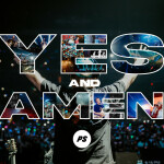 Yes And Amen (Live In Manila)