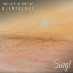 Heaven - Sing! The Life Of Christ Quintology