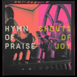 Hymn of Praise/Shouts of Joy