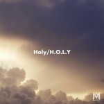 Holy/H.O.L.Y, album by Mass Anthem