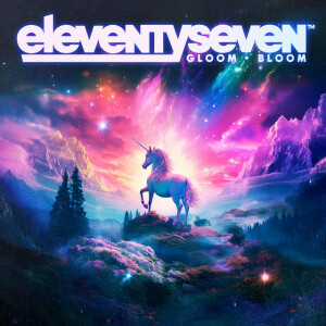 Gloom & Bloom (Deluxe Edition), album by Eleventyseven