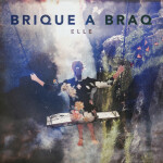 Elle, альбом Brique a Braq