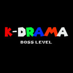 Boss Level, album by K-Drama