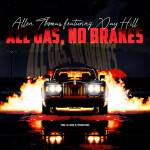 All Gas, No Brakes, album by Allen Thomas