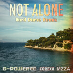 Not Alone (Hard Dance Remix), альбом G-Powered