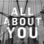 All About You, album by ICF Worship