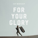 For Your Glory (Let the Church Rise) [Live]