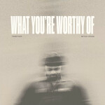 WHAT YOU'RE WORTHY OF, альбом Mitch Wong, Temitope