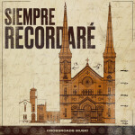 Siempre Recordaré, album by Crossroads Music