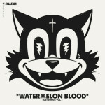 Watermelon Blood, album by Fallstar