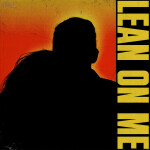 LEAN ON ME, album by L. Dejuan