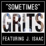 Sometimes, альбом Grits