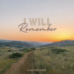 I Will Remember, альбом Hi Key Records