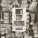 Don't Stop Praying (Acoustic), album by Matthew West