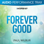 Forever Good (Audio Performance Trax)