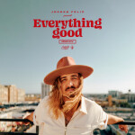 Everything Good, альбом Jordan Feliz