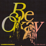 Be Okay (feat. Ellie Holcomb), album by Ellie Holcomb