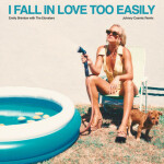 I Fall in Love Too Easily (with The Elovaters) [Reggae Remix], album by Emily Brimlow