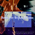 Fools For Broken Dreams, album by PheumaCoffer