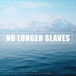 No Longer Slaves, album by Mass Anthem