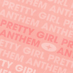 Pretty Girl Anthem, альбом Anthone Ray