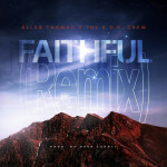 Faithful (Greg Leonti Mix), album by Allen Thomas