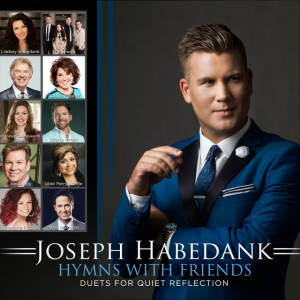 Hymns with Friends: Duets for Quiet Reflection, album by Joseph Habedank