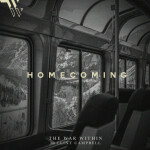 Homecoming, album by The War Within