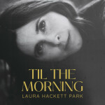 My Greatest Friends (Least of These), album by Laura Hackett Park