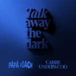 Leave a Light On (Talk Away The Dark), album by Carrie Underwood