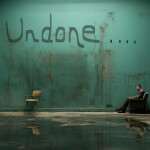 Undone